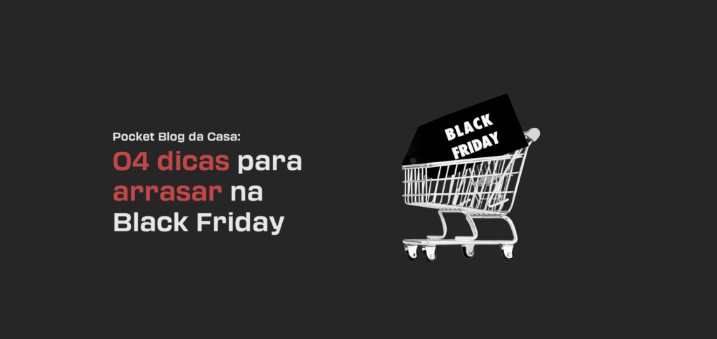 Capa 04 dicas Black Friday