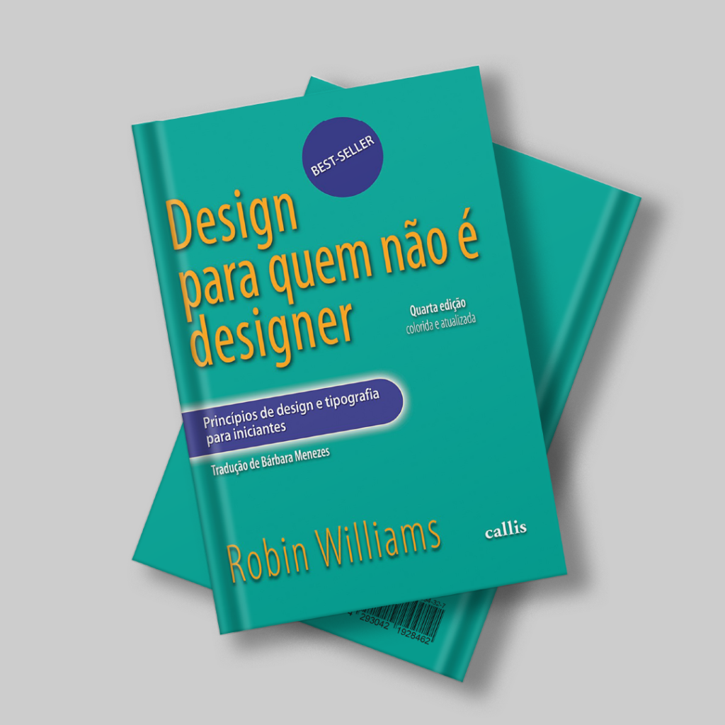 Design para quem não é Designer - da Robin Williams